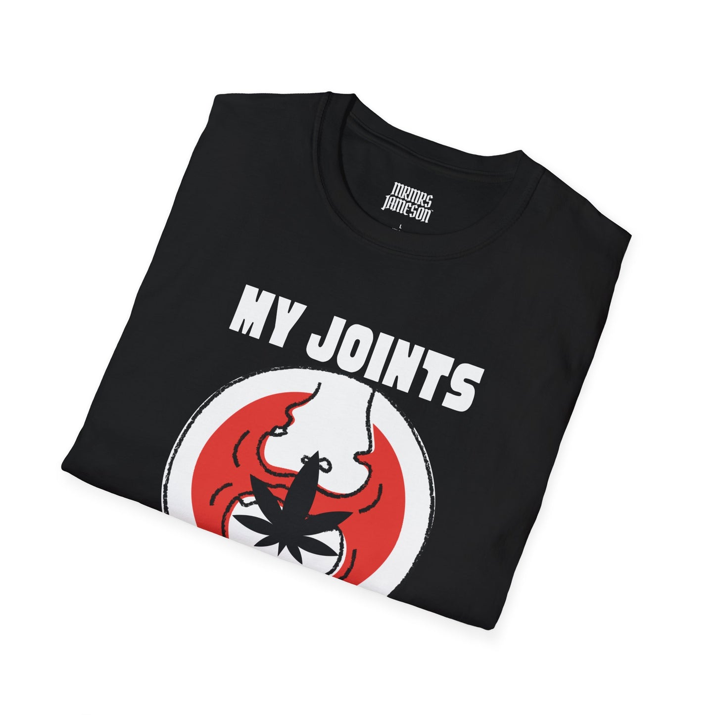 My Joints Requires Joints T-Shirt, MRMRSJAMESON Shirts