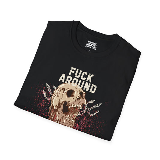 Fuck Around and Find Out T-Shirt, Skull Shirt, MRMRSJAMESON Shirts