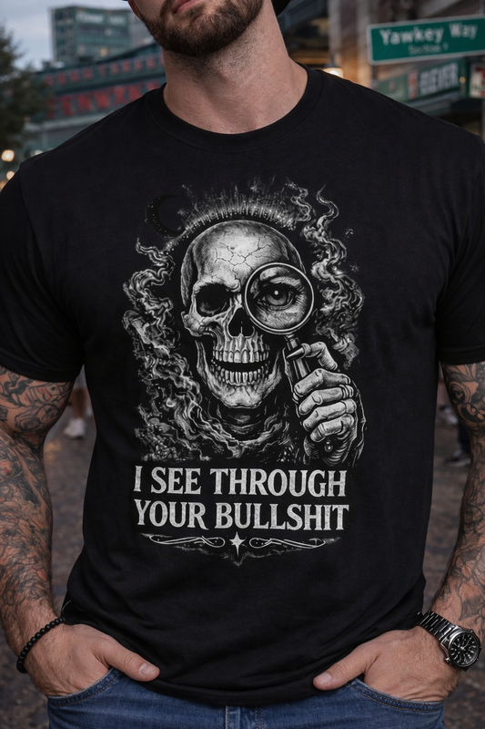 I See Through Your BS Unisex Graphic Tee