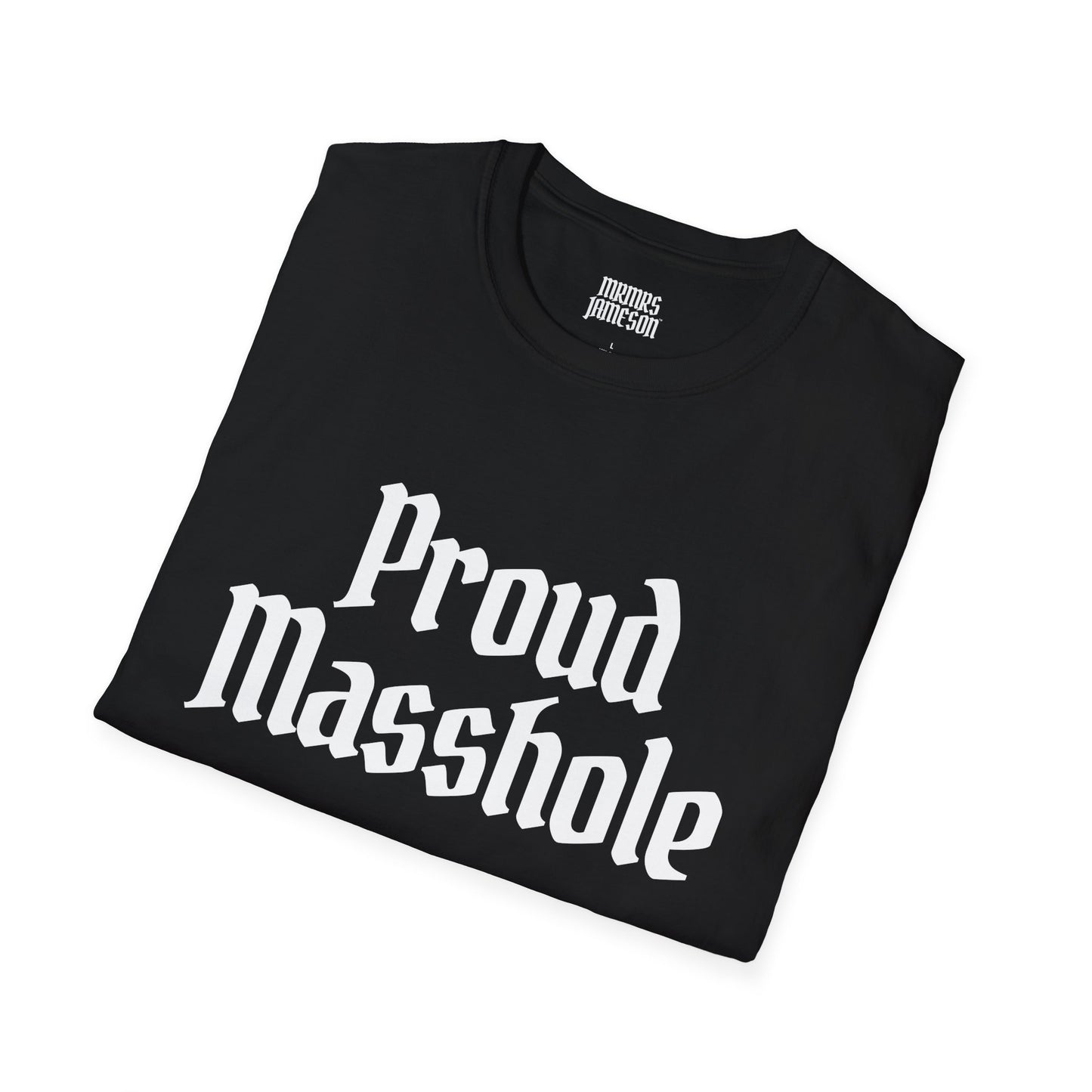 Proud Masshole T-Shirt, Boston Shirts, Massachusetts, MRMRSJAMESON Shirts