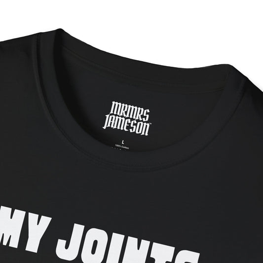 My Joints Requires Joints T-Shirt, MRMRSJAMESON Shirts