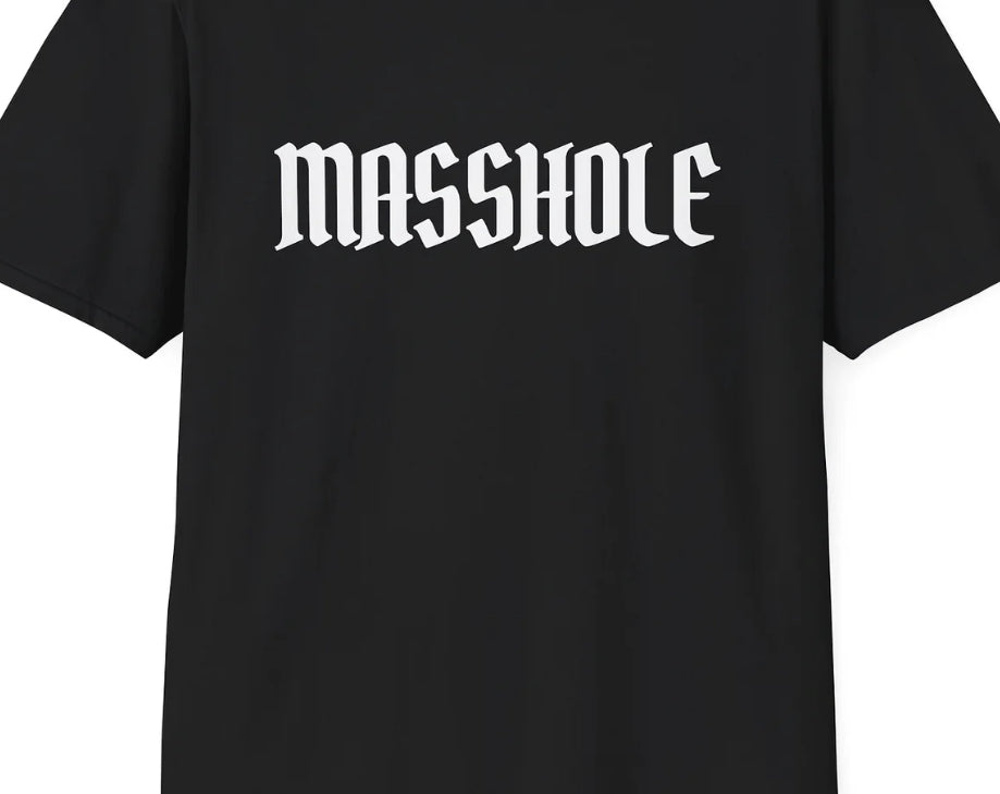 Masshole Shirt, Boston T-Shirt, Funny Boston Tee, Massachusetts Pride Shirt, New England Apparel, Gothic Font Tee, Unisex